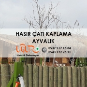 Hasır Çatı Kaplama Ayvalık, Ayvalık Hasır Çatı Kaplama, Hasır Çatı Kaplama Fiyatları Ayvalık, Hasır Çatı Kaplama Firmaları Ayvalık