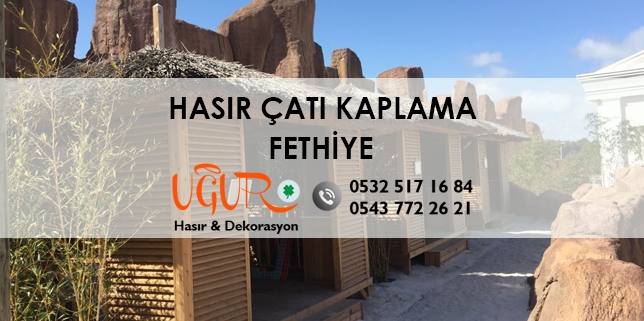 Hasır Çatı Kaplama Fethiye, Fethiye Hasır Çatı Kaplama, Hasır Çatı Kaplama Fiyatları Fethiye, Hasır Çatı Kaplama Firmaları Fethiye